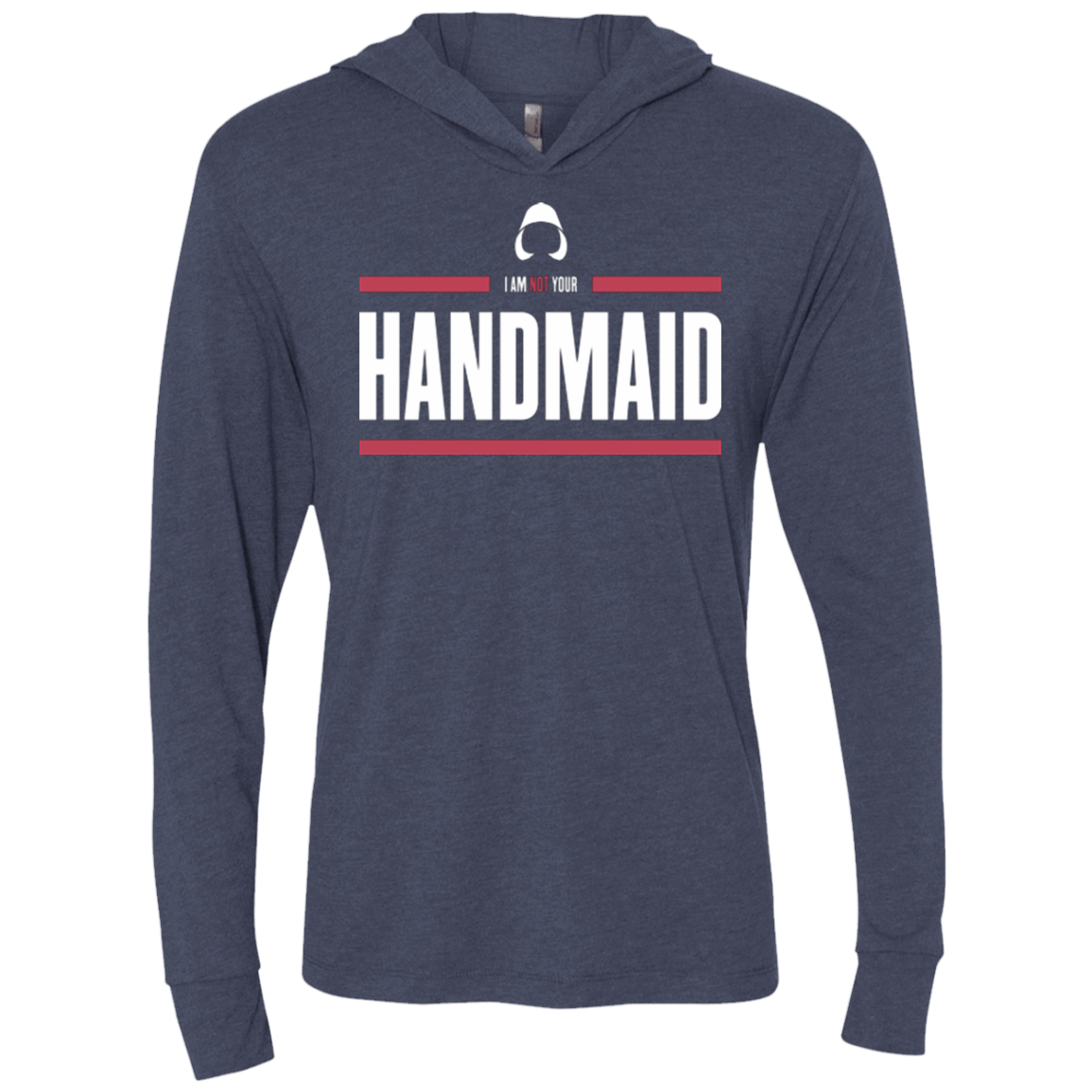 T-Shirts Vintage Navy / X-Small I Am Not Your Handmaid Triblend Long Sleeve Hoodie Tee