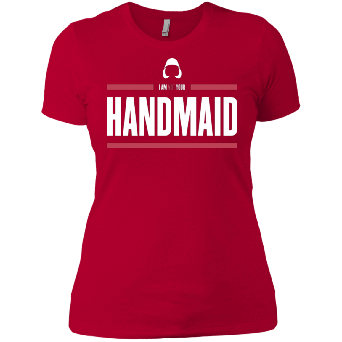 T-Shirts Red / X-Small I Am Not Your Handmaid Women's Premium T-Shirt
