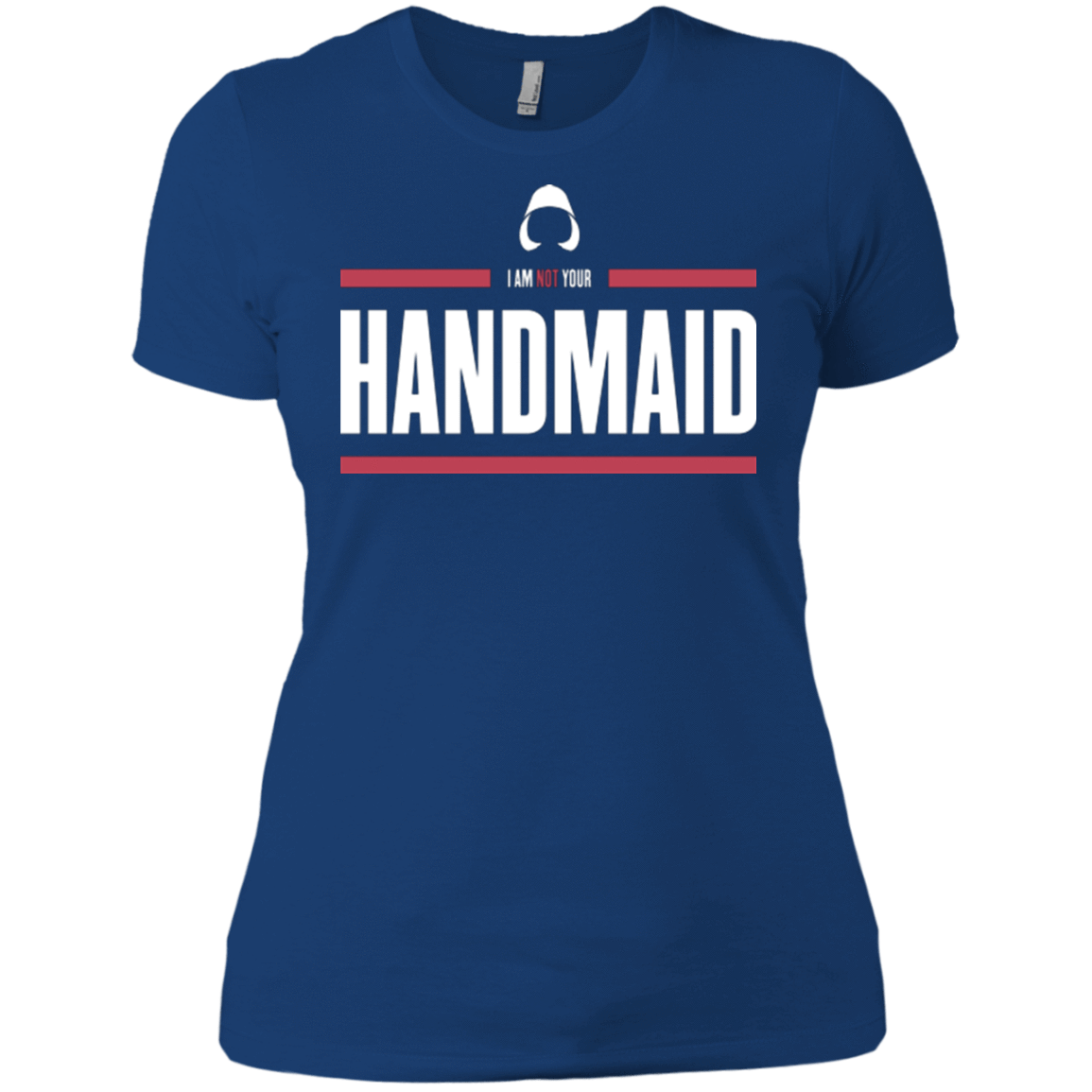 T-Shirts Royal / X-Small I Am Not Your Handmaid Women's Premium T-Shirt