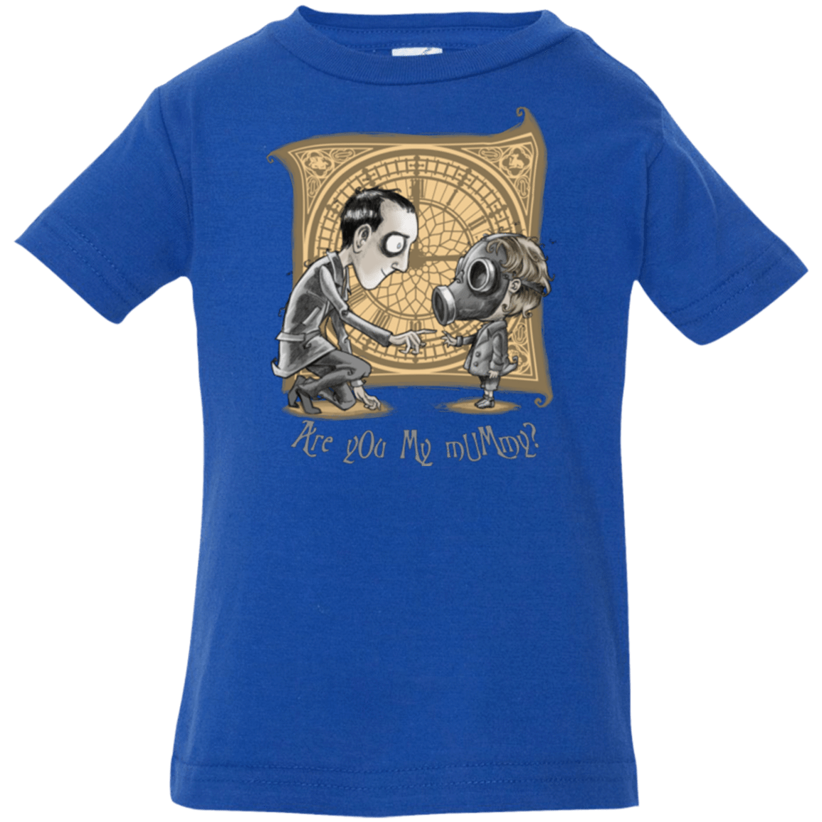 T-Shirts Royal / 6 Months I Am Not Your Mummy Infant PremiumT-Shirt