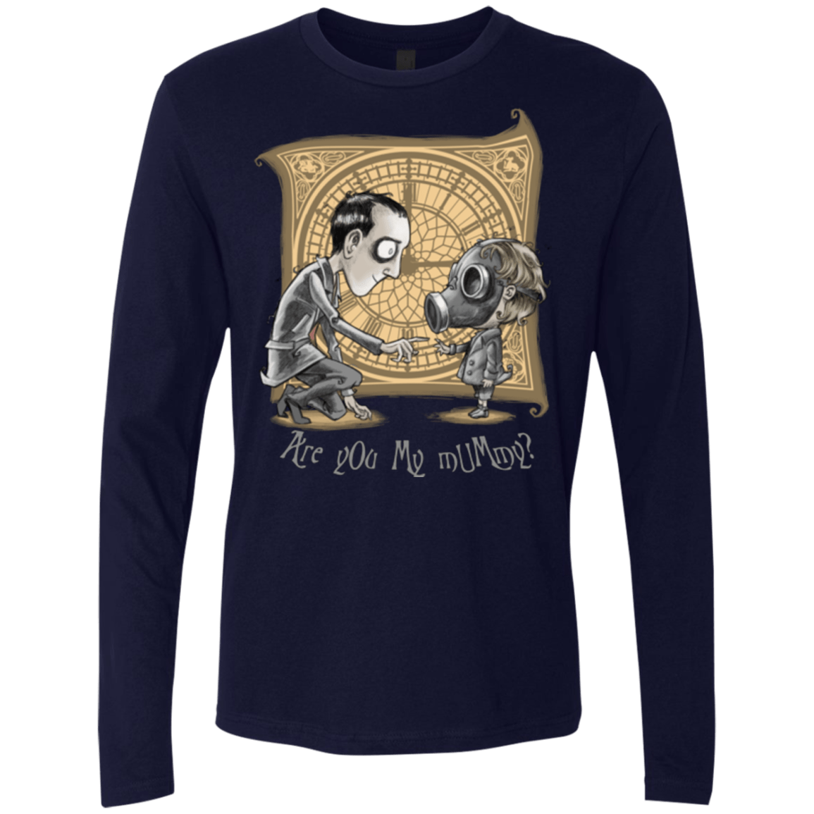 T-Shirts Midnight Navy / Small I Am Not Your Mummy Men's Premium Long Sleeve