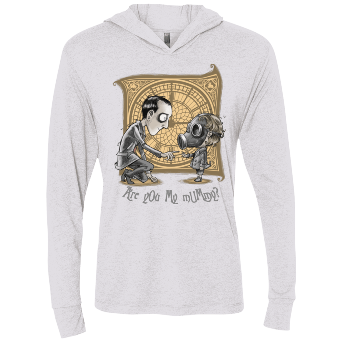 I Am Not Your Mummy Triblend Long Sleeve Hoodie Tee