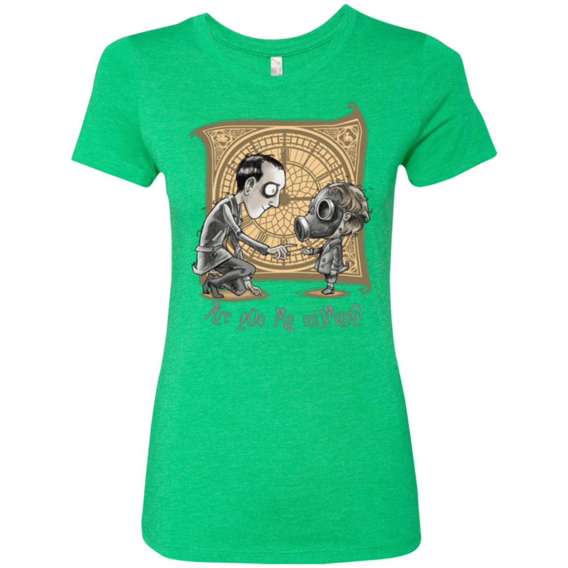 T-Shirts Envy / Small I Am Not Your Mummy Women's Triblend T-Shirt