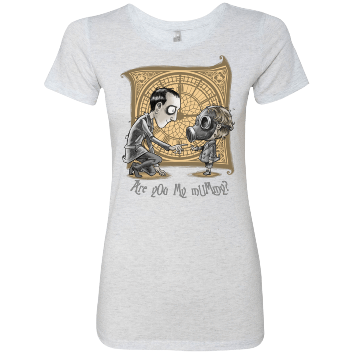 T-Shirts Heather White / Small I Am Not Your Mummy Women's Triblend T-Shirt