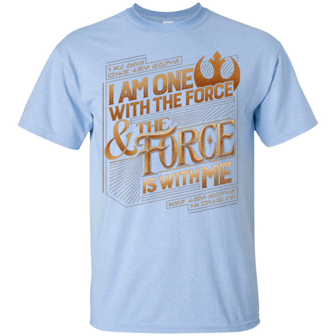 T-Shirts Light Blue / S I Am One With The Force T-Shirt