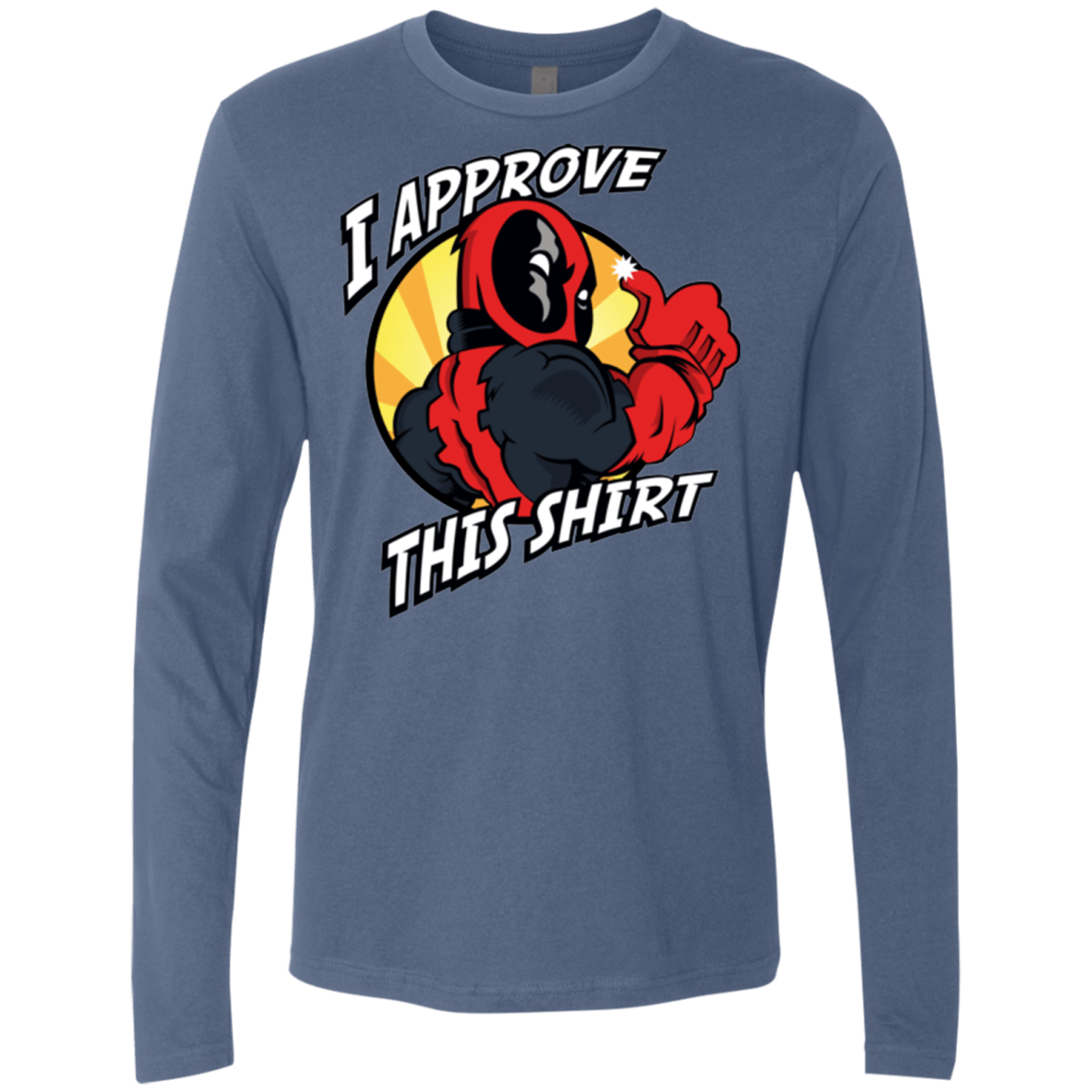 T-Shirts Indigo / Small I Approve This Shirt Men's Premium Long Sleeve