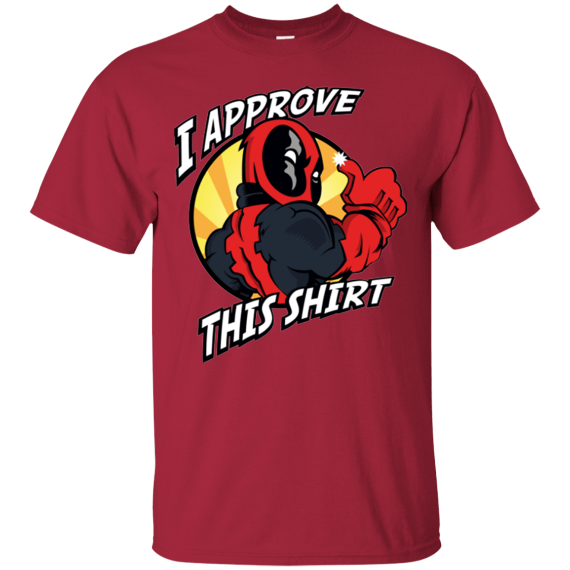 T-Shirts Cardinal / Small I Approve This Shirt T-Shirt