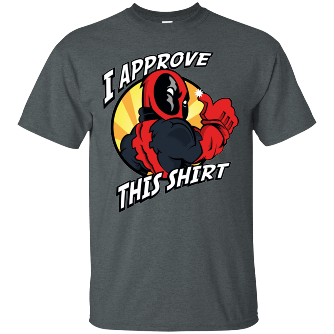 T-Shirts Dark Heather / Small I Approve This Shirt T-Shirt