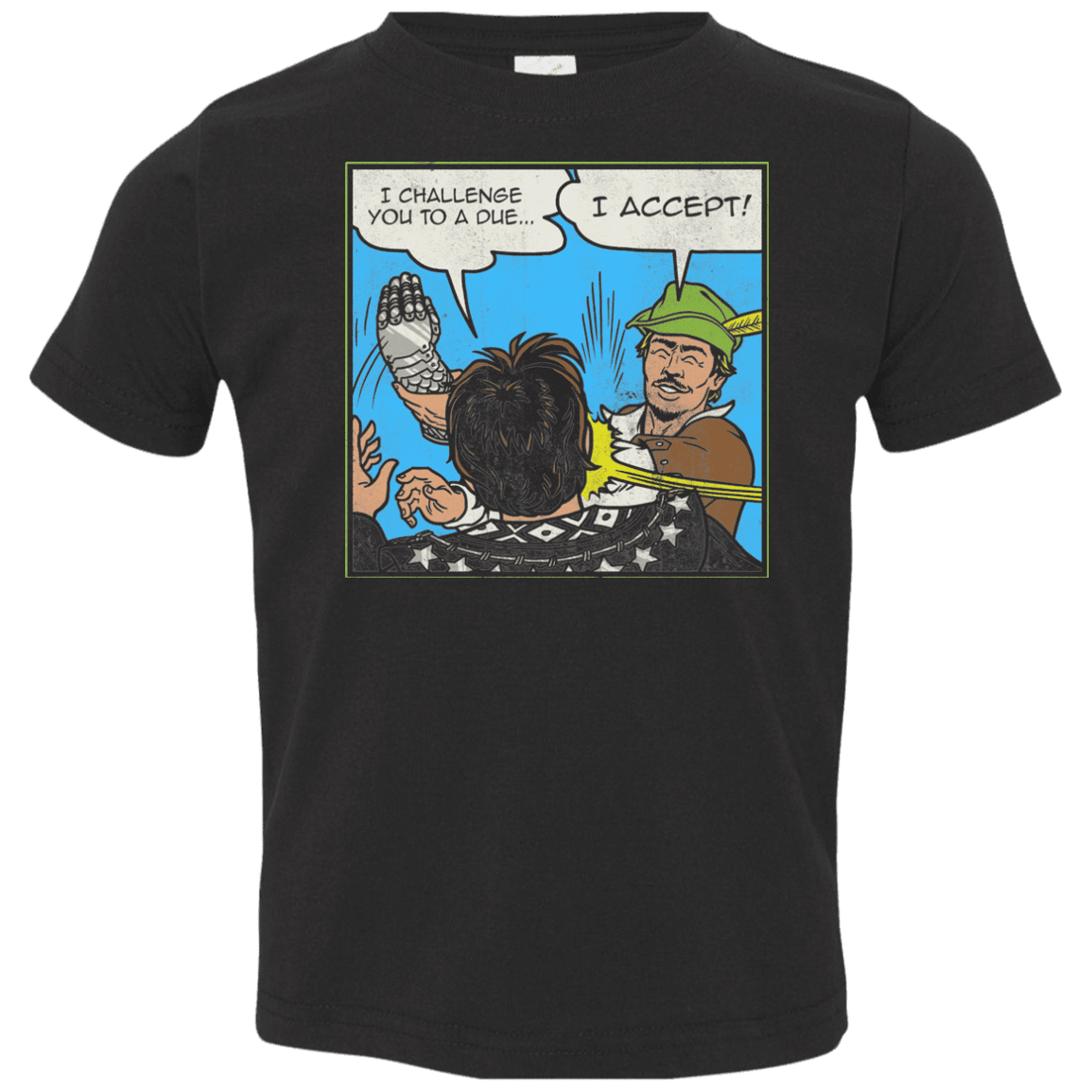 T-Shirts Black / 2T I Challenge You to a Duel Toddler Premium T-Shirt