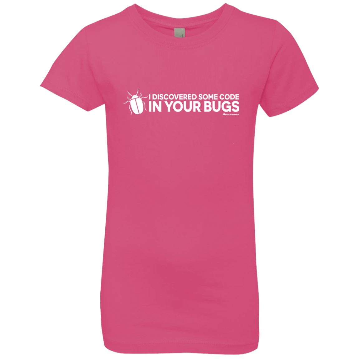 T-Shirts Hot Pink / YXS I Discovered Some Code In Your Bugs Girls Premium T-Shirt