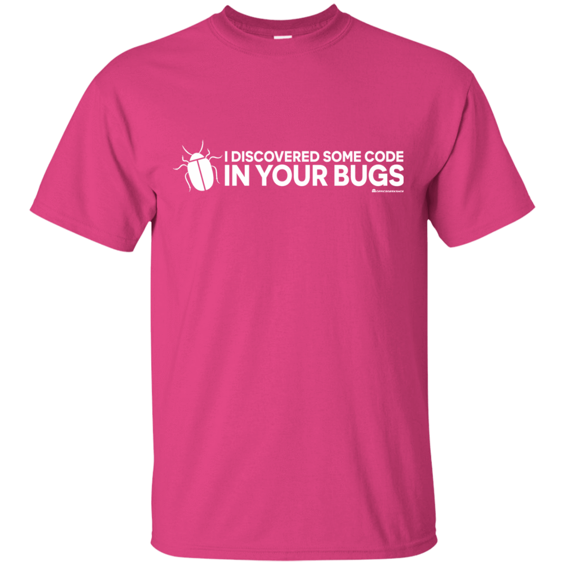 T-Shirts Heliconia / Small I Discovered Some Code In Your Bugs T-Shirt