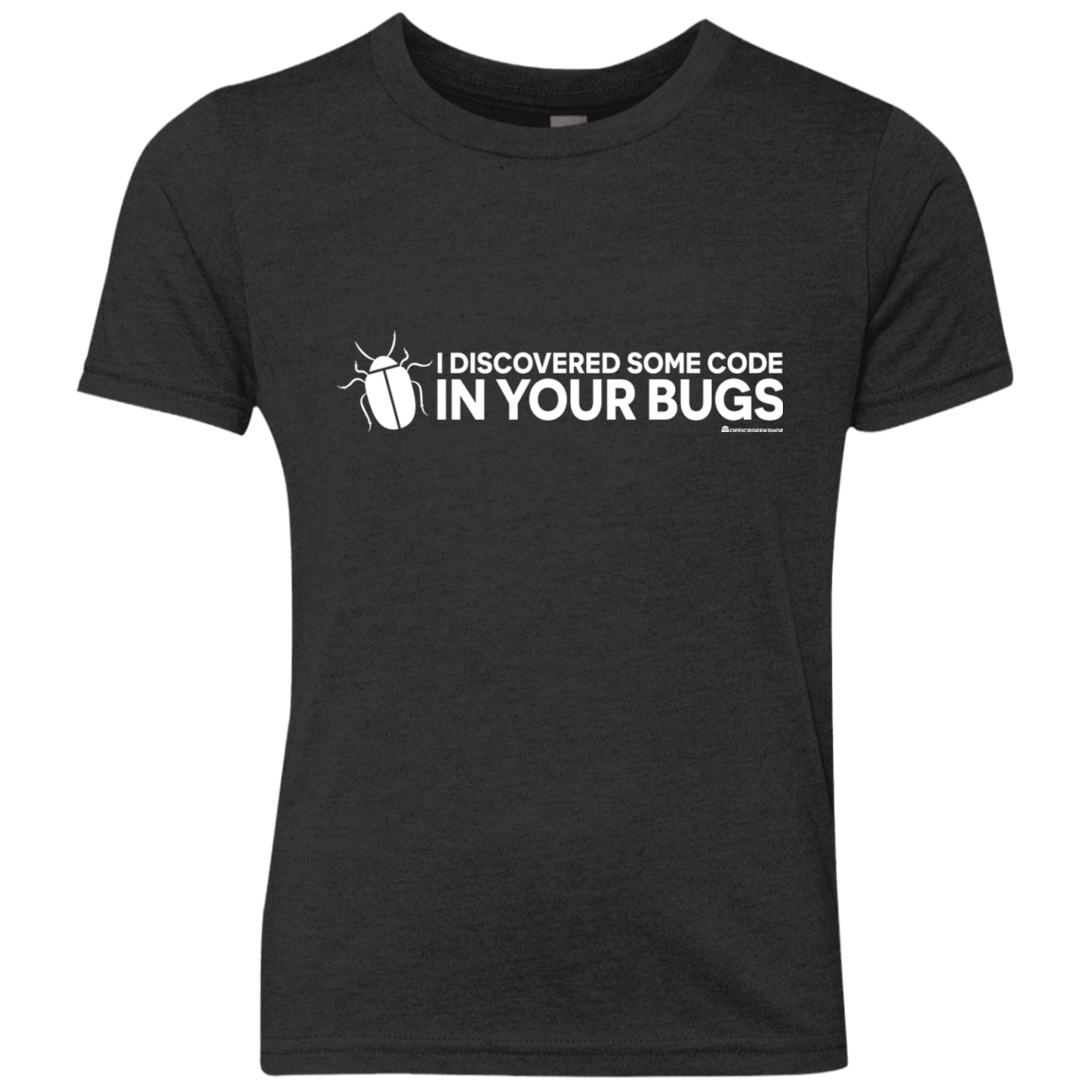 T-Shirts Vintage Black / YXS I Discovered Some Code In Your Bugs Youth Triblend T-Shirt
