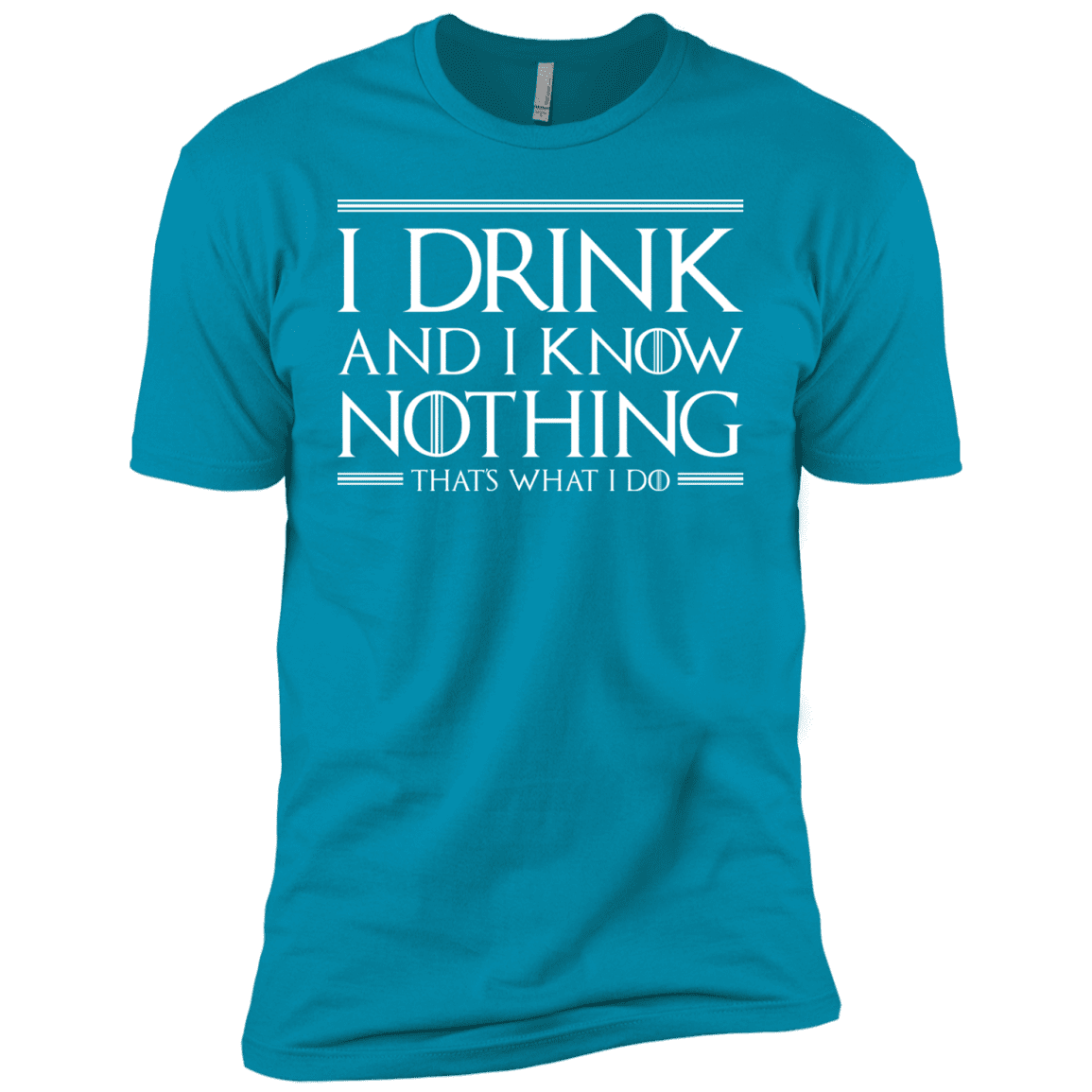 T-Shirts Turquoise / YXS I Drink & I Know Nothing Boys Premium T-Shirt