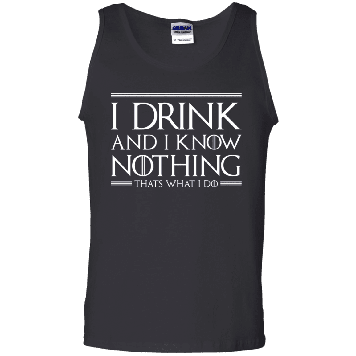 T-Shirts Black / S I Drink & I Know Nothing Men's Tank Top