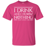 T-Shirts Heliconia / S I Drink & I Know Nothing T-Shirt