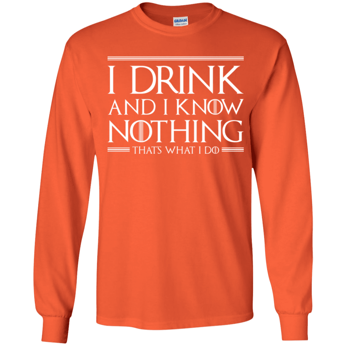 T-Shirts Orange / YS I Drink & I Know Nothing Youth Long Sleeve T-Shirt