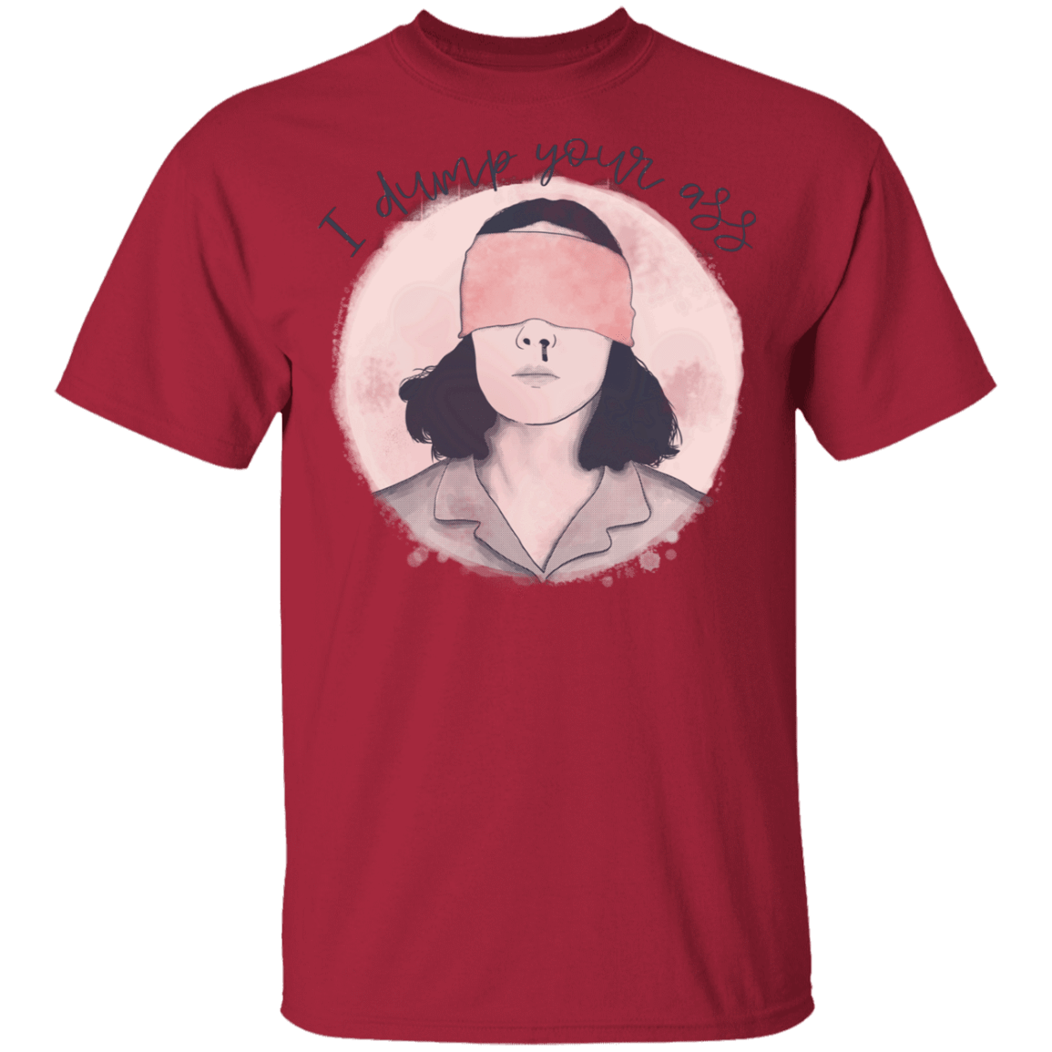 T-Shirts Cardinal / YXS I Dump Your Ass Youth T-Shirt