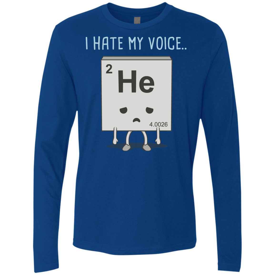 T-Shirts Royal / S I Hate My Voice Men's Premium Long Sleeve