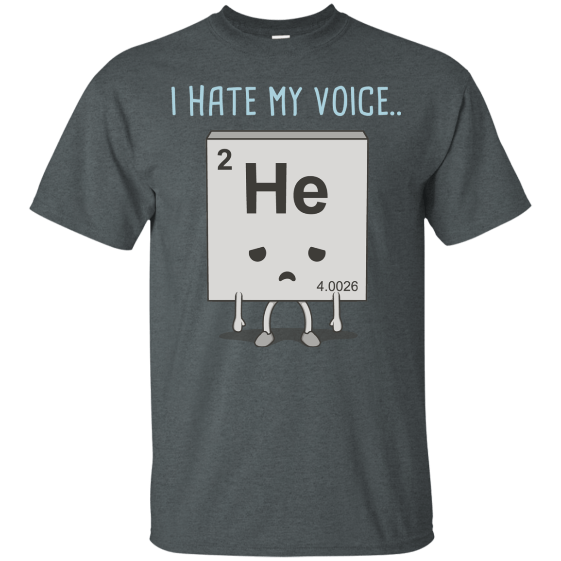 T-Shirts Dark Heather / S I Hate My Voice T-Shirt
