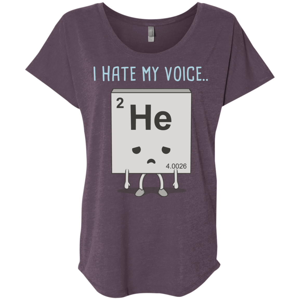 T-Shirts Vintage Purple / X-Small I Hate My Voice Triblend Dolman Sleeve