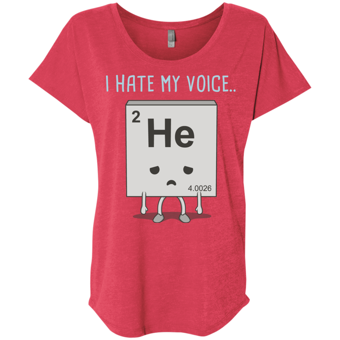 T-Shirts Vintage Red / X-Small I Hate My Voice Triblend Dolman Sleeve