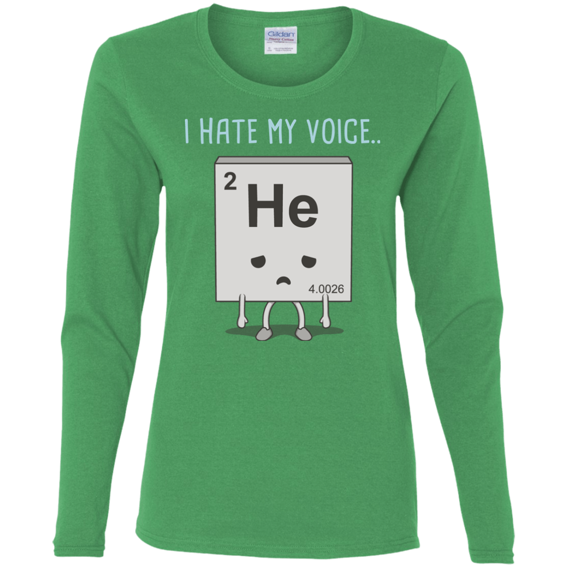 T-Shirts Irish Green / S I Hate My Voice Women's Long Sleeve T-Shirt
