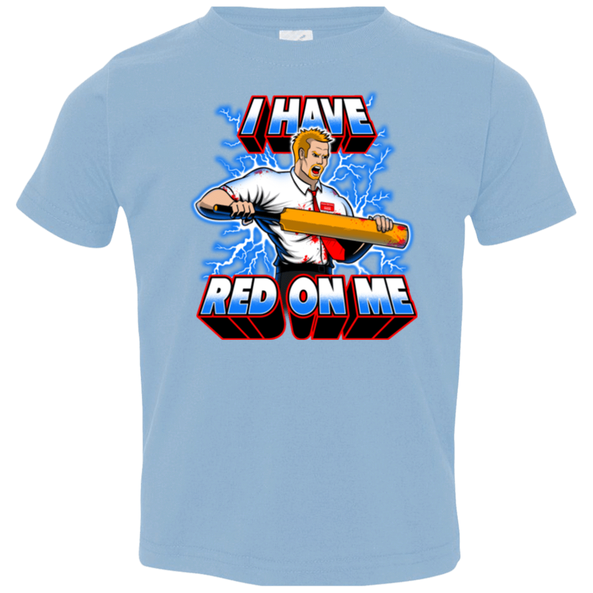 T-Shirts Light Blue / 2T I have red on me Toddler Premium T-Shirt