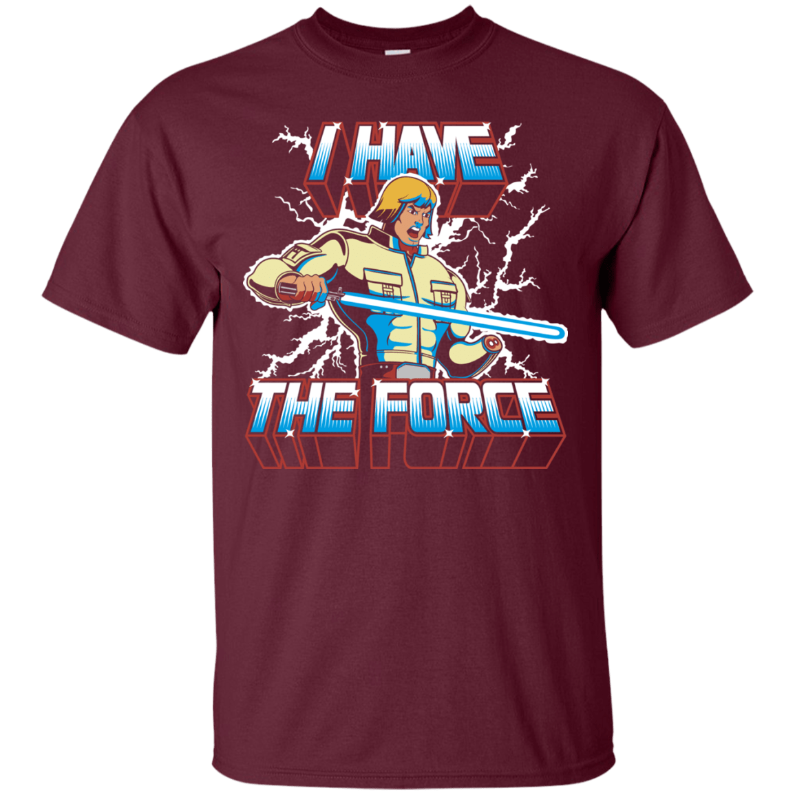 T-Shirts Maroon / S I Have the Force T-Shirt