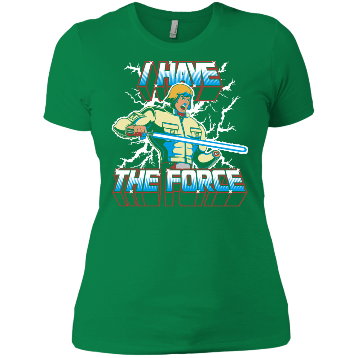 T-Shirts Kelly Green / X-Small I Have the Force Women's Premium T-Shirt