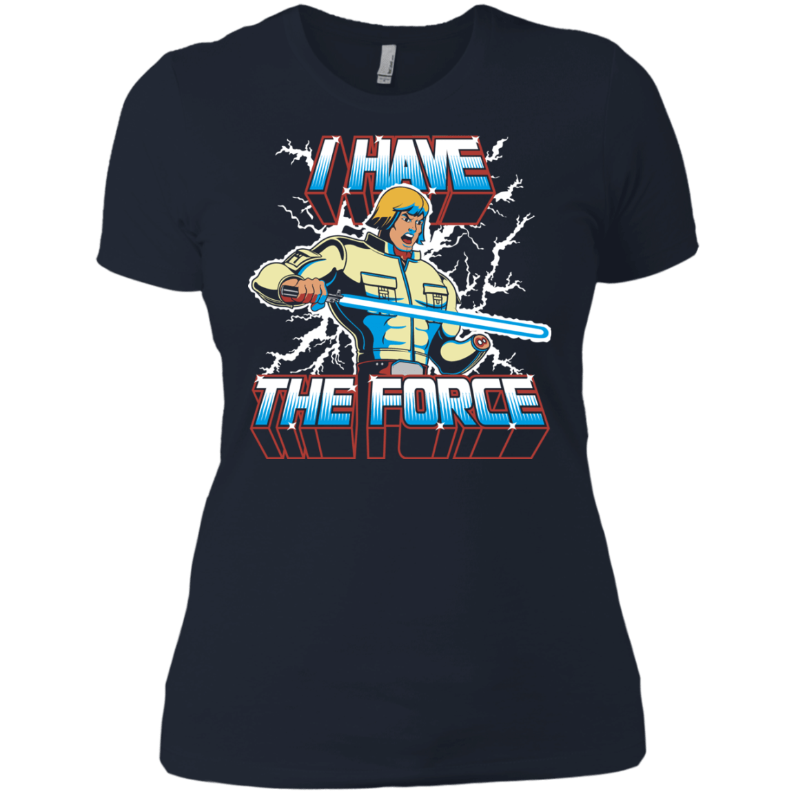 T-Shirts Midnight Navy / X-Small I Have the Force Women's Premium T-Shirt