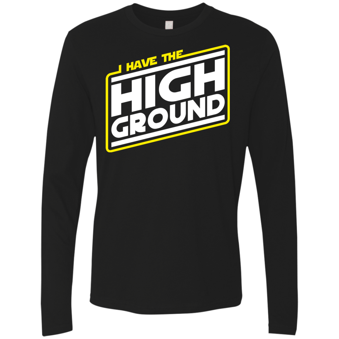 T-Shirts Black / S I Have the High Ground Men's Premium Long Sleeve