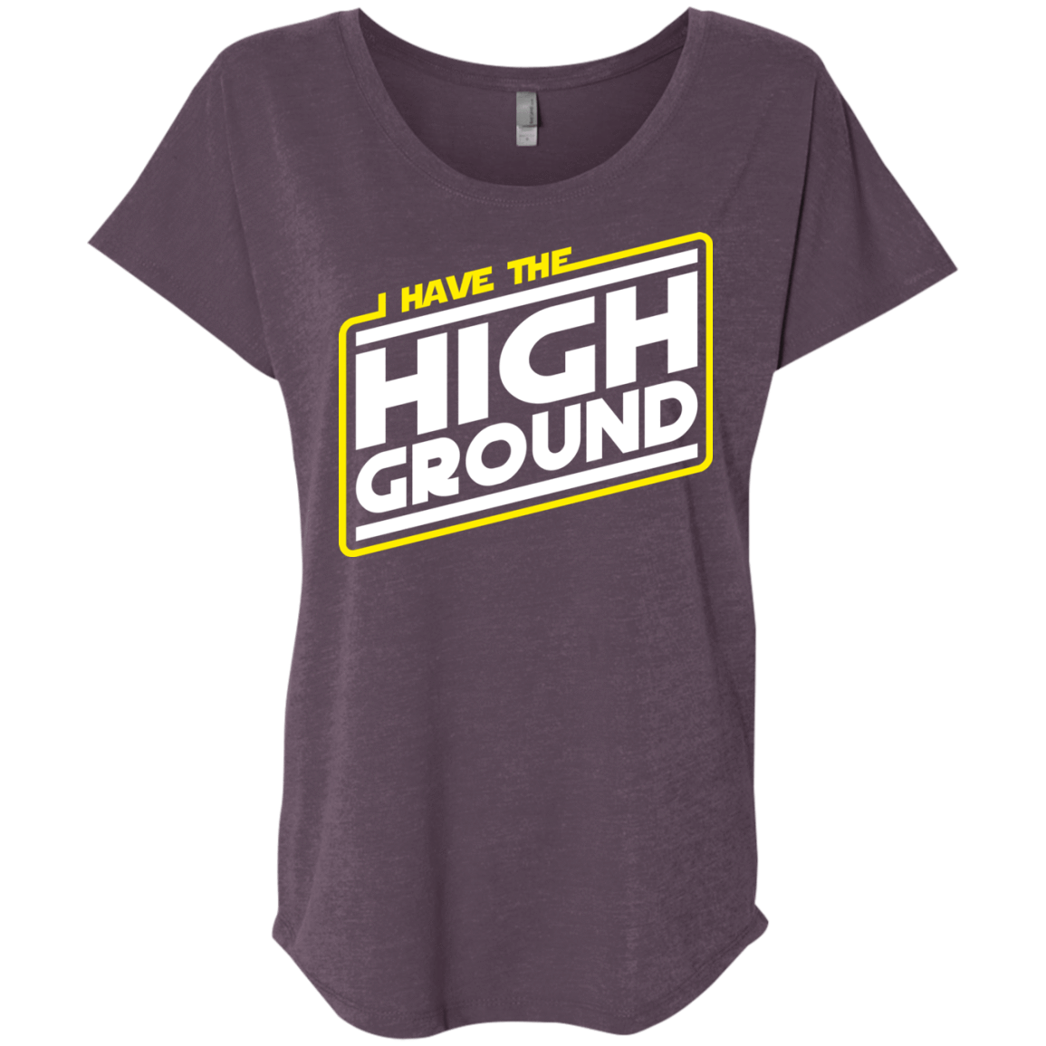 T-Shirts Vintage Purple / X-Small I Have the High Ground Triblend Dolman Sleeve