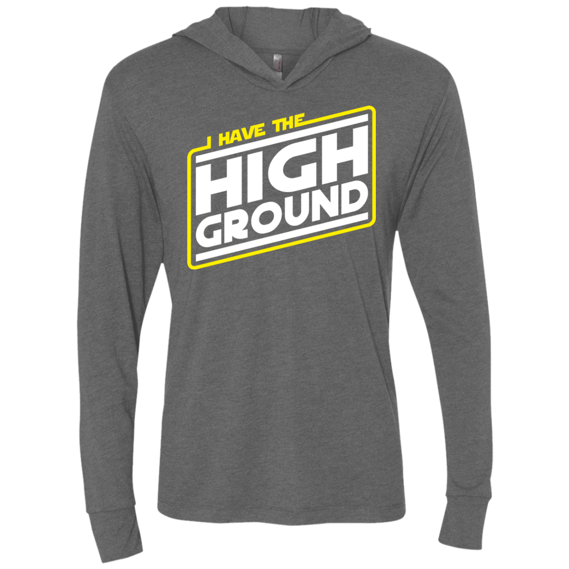 T-Shirts Premium Heather / X-Small I Have the High Ground Triblend Long Sleeve Hoodie Tee