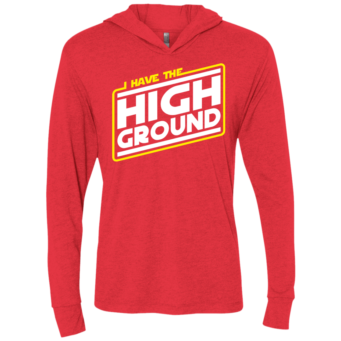 T-Shirts Vintage Red / X-Small I Have the High Ground Triblend Long Sleeve Hoodie Tee