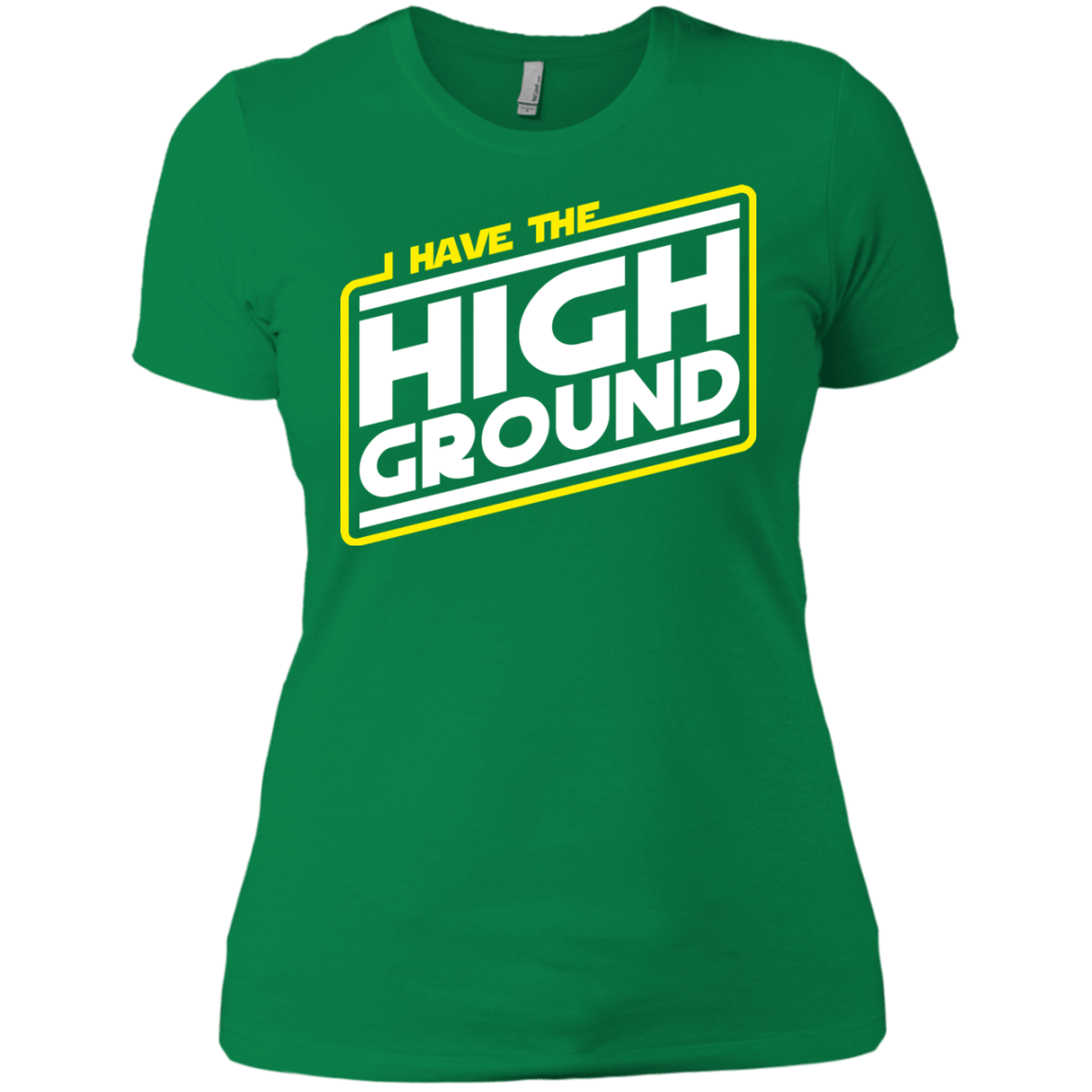 T-Shirts Kelly Green / X-Small I Have the High Ground Women's Premium T-Shirt