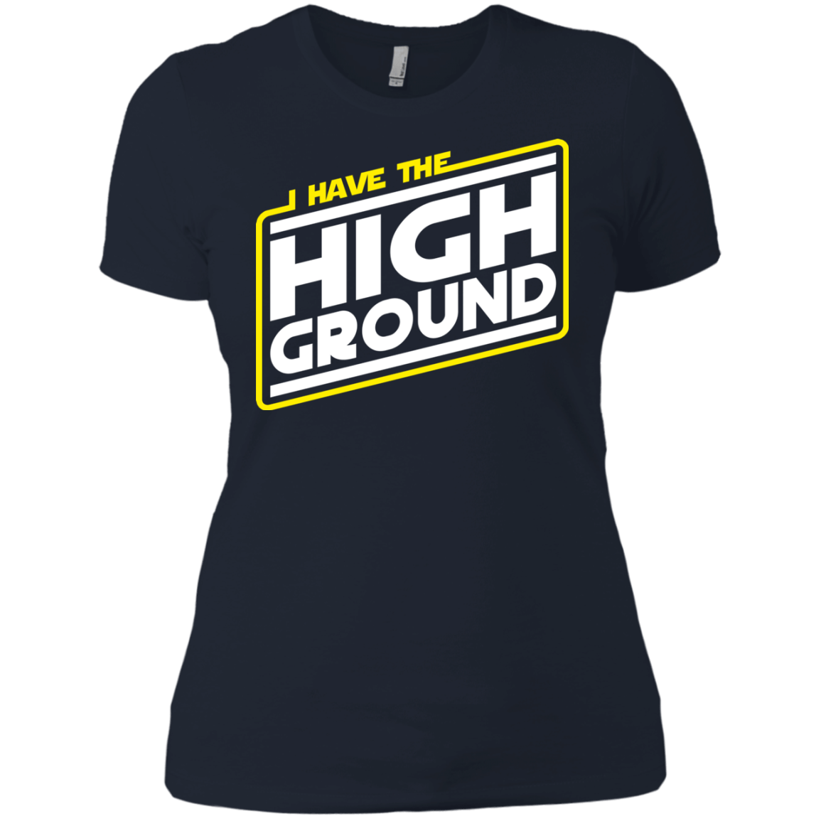 T-Shirts Midnight Navy / X-Small I Have the High Ground Women's Premium T-Shirt
