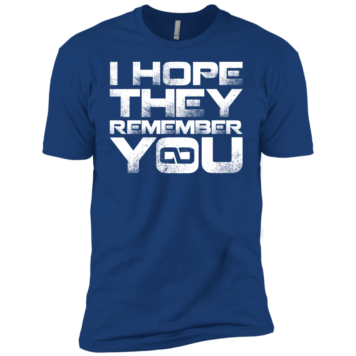 T-Shirts Royal / YXS I Hope They Remember You Boys Premium T-Shirt