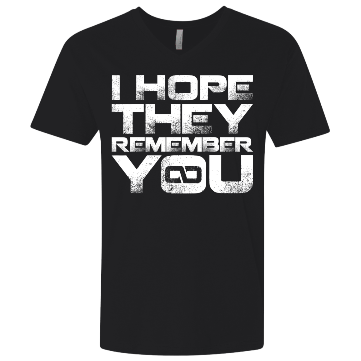 T-Shirts Black / X-Small I Hope They Remember You Men's Premium V-Neck