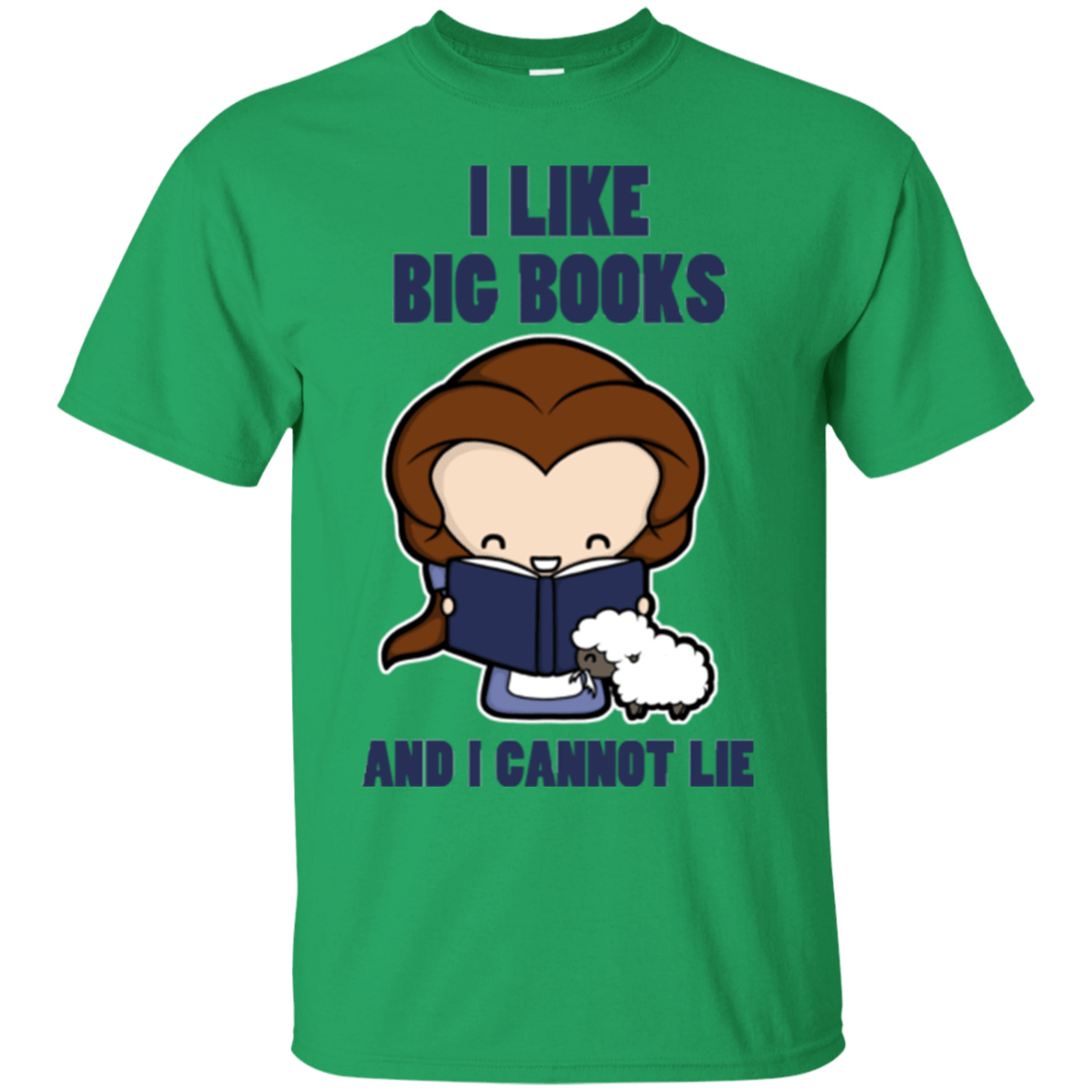 T-Shirts Irish Green / Small I Like Big Books T-Shirt