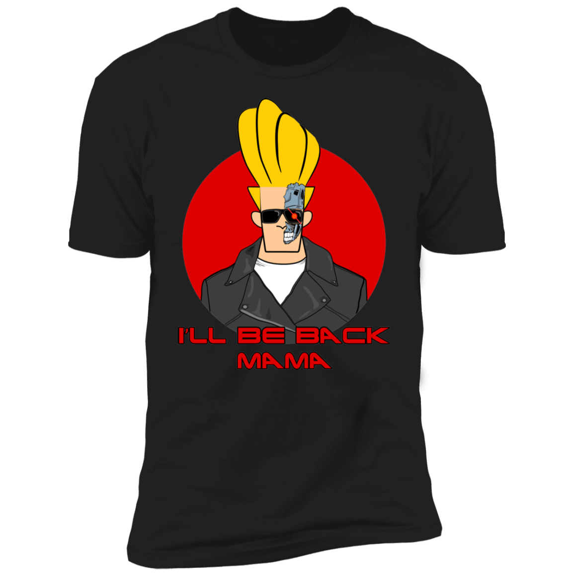 T-Shirts Black / X-Small I'll Be Back Mama Men's Premium T-Shirt