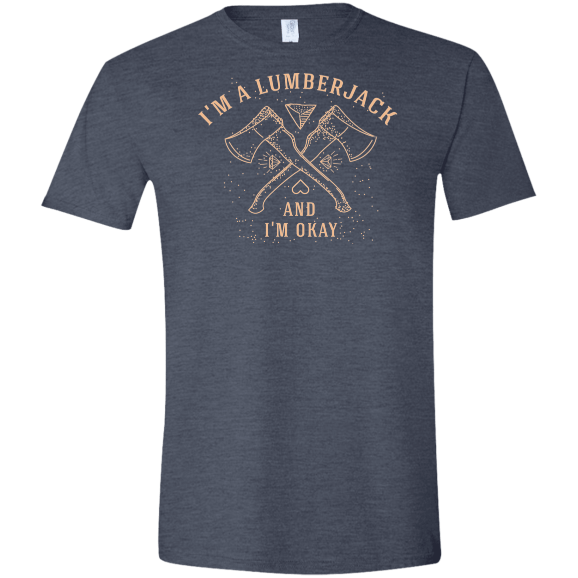 T-Shirts Heather Navy / S I'm a Lumberjack Men's Semi-Fitted Softstyle