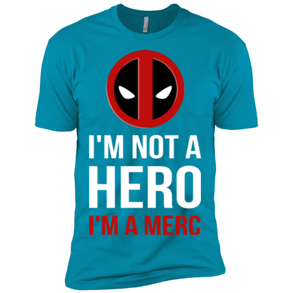 T-Shirts Turquoise / X-Small I'm a merc Men's Premium T-Shirt