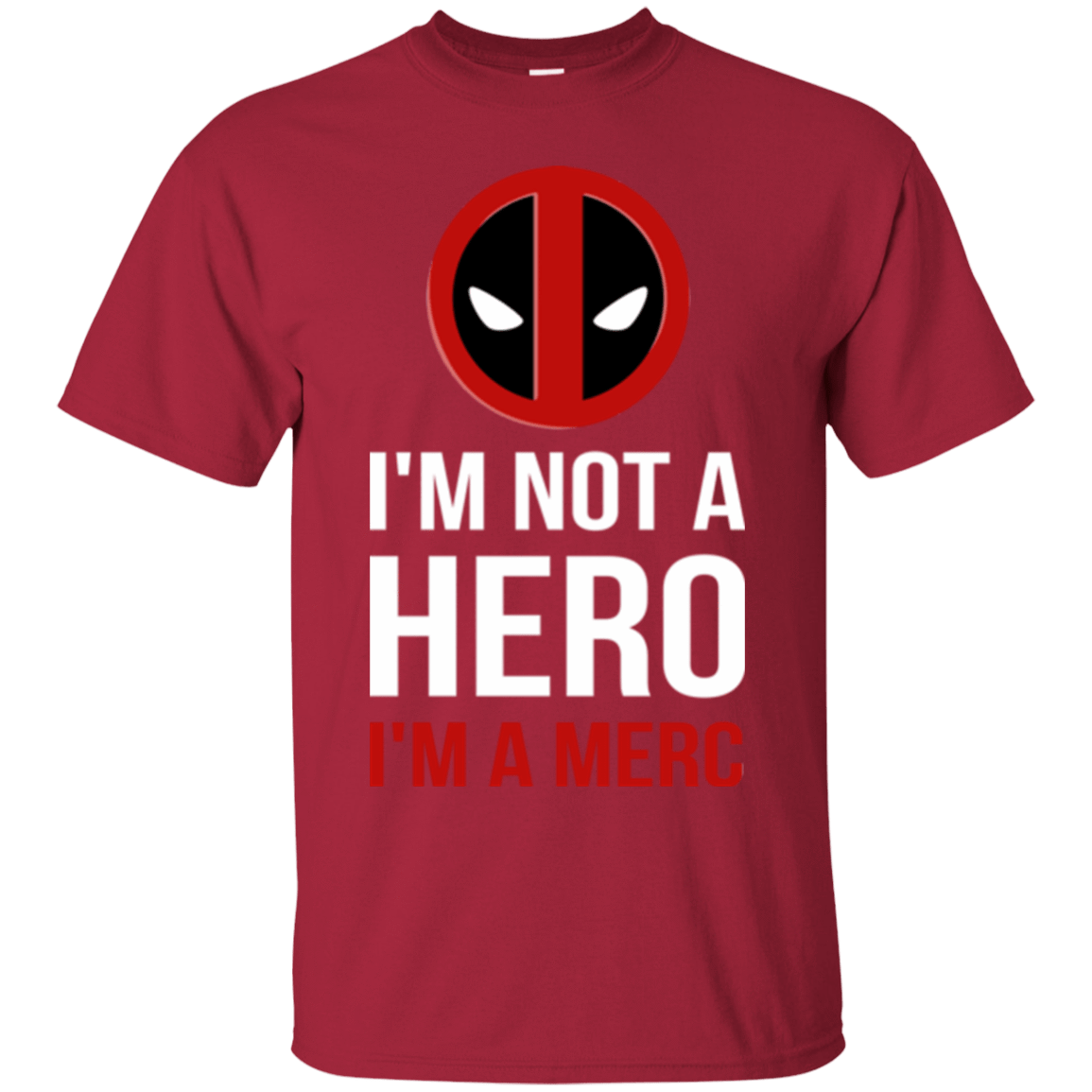 T-Shirts Cardinal / Small I'm a merc T-Shirt