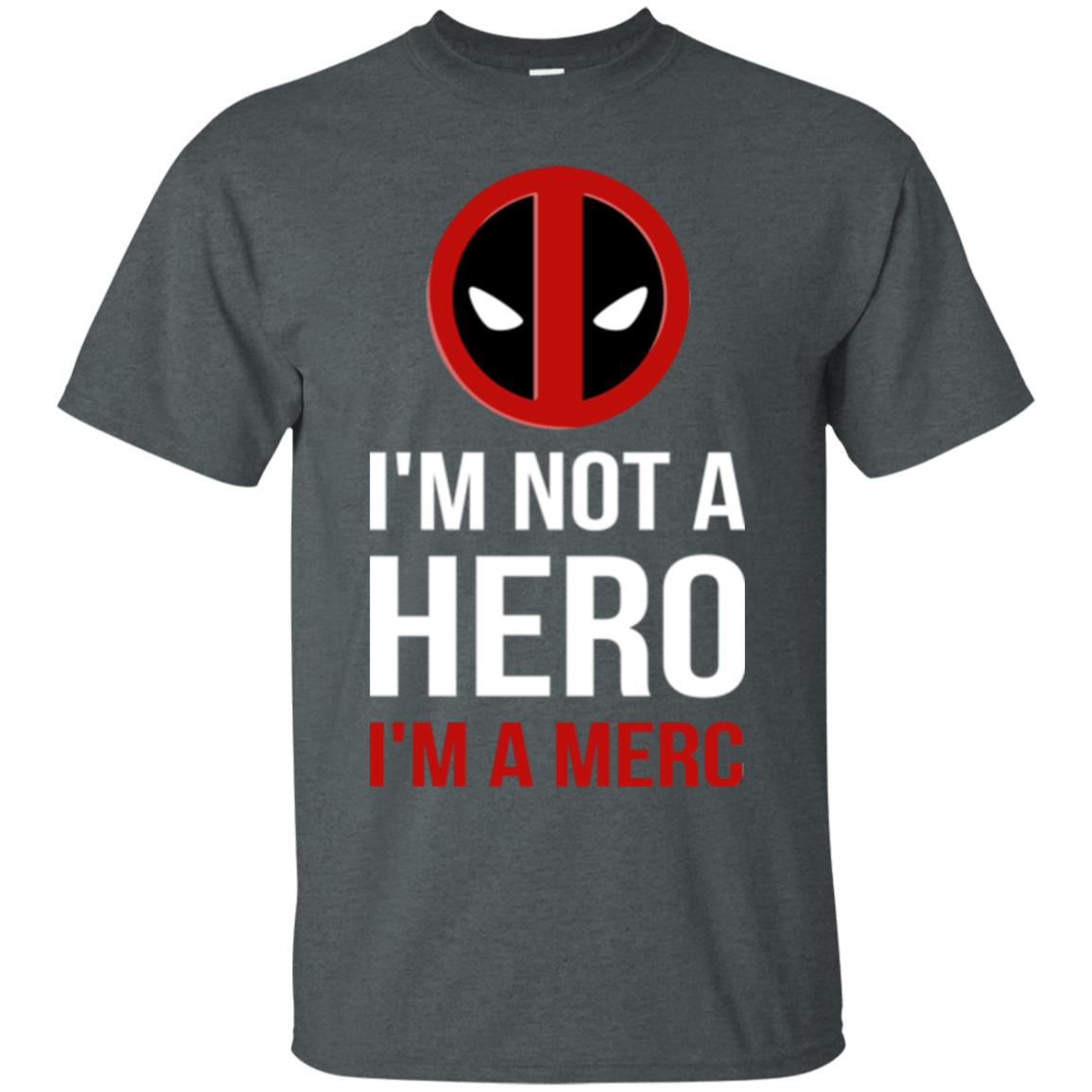 T-Shirts Dark Heather / Small I'm a merc T-Shirt