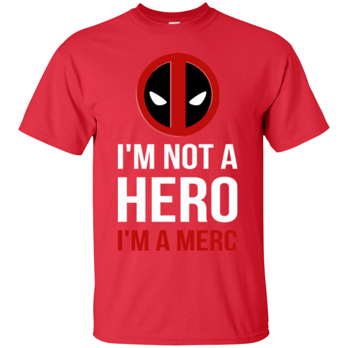 T-Shirts Red / Small I'm a merc T-Shirt