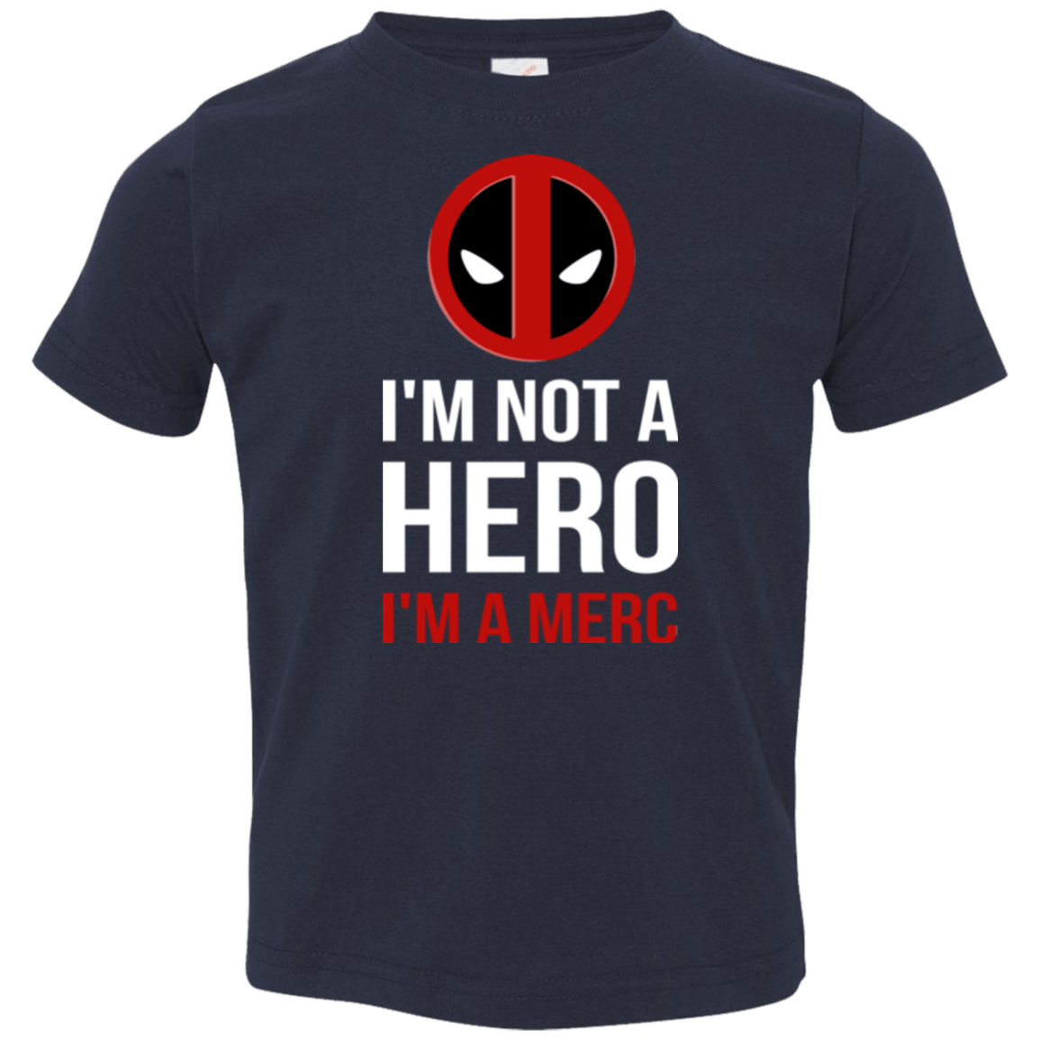 T-Shirts Navy / 2T I'm a merc Toddler Premium T-Shirt