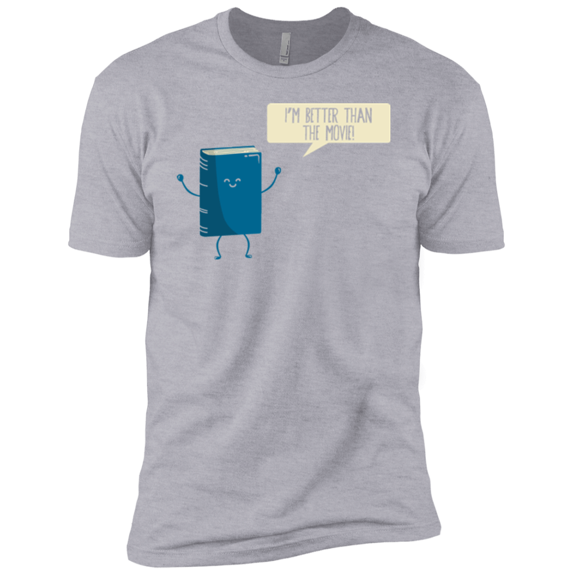 T-Shirts Heather Grey / YXS I'm Better Than The Movie Boys Premium T-Shirt