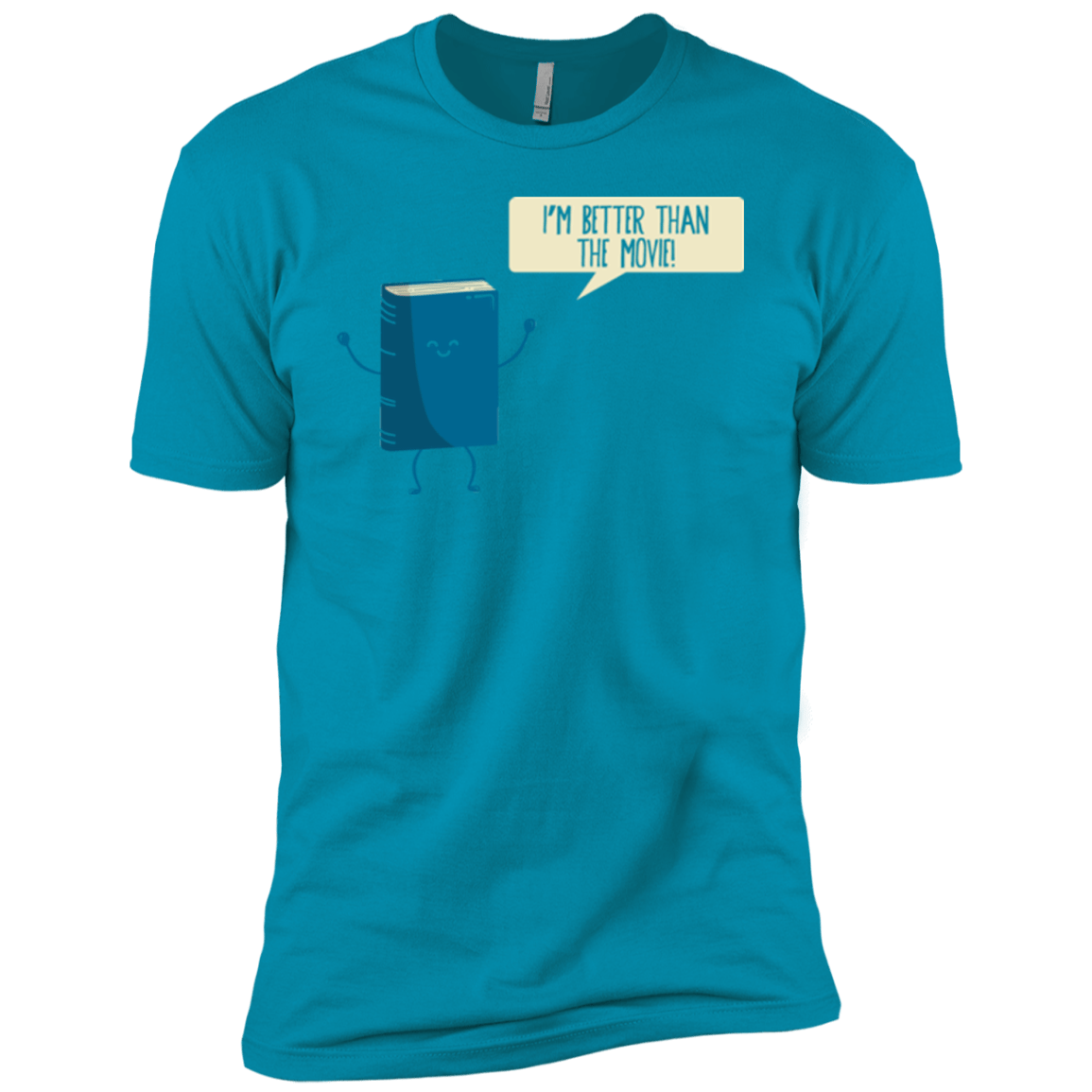 T-Shirts Turquoise / YXS I'm Better Than The Movie Boys Premium T-Shirt