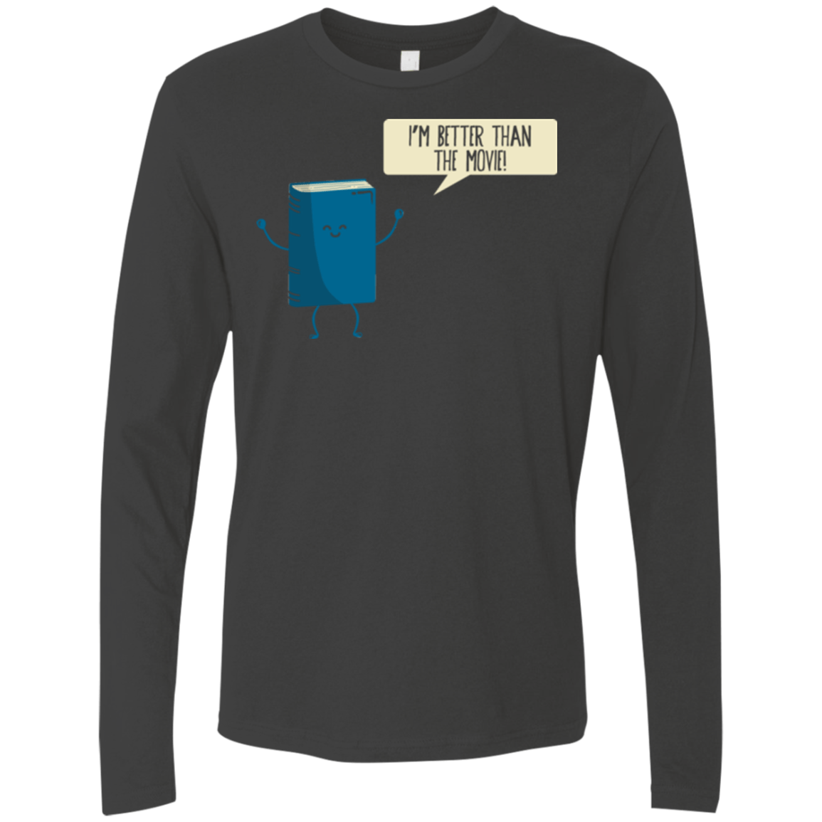 T-Shirts Heavy Metal / Small I'm Better Than The Movie Men's Premium Long Sleeve