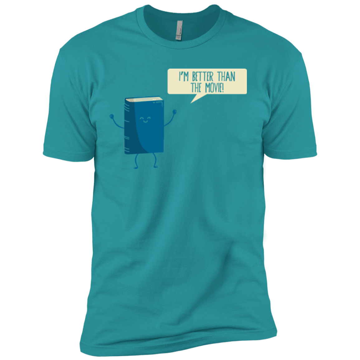 T-Shirts Tahiti Blue / X-Small I'm Better Than The Movie Men's Premium T-Shirt